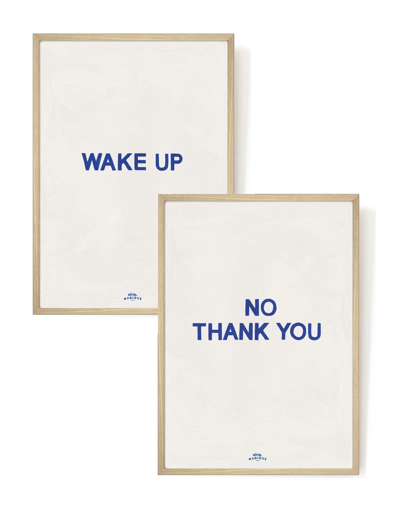 Wake up - No, thank you. The blue set-A3-Oak-Hôtel Magique