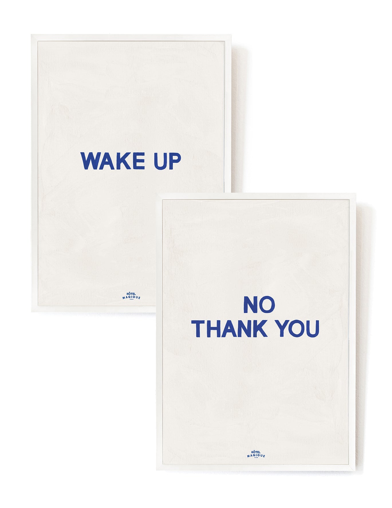 Wake up - No, thank you. The blue set-A3-White-Hôtel Magique